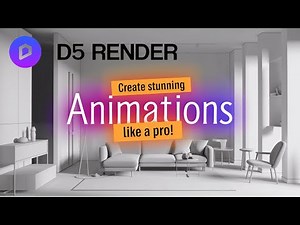 D5 Render Create Stunning Animations Like a Pro!