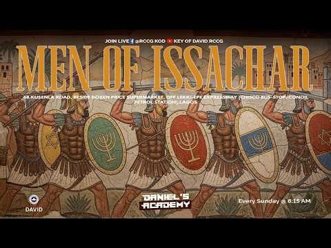 DANIEL'S ACADEMY- MEN OF ISSACHAR