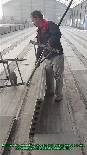 Concrete Slab Handling: Worker Uses Special Tool to Move Precast Panels – Construction Innovation