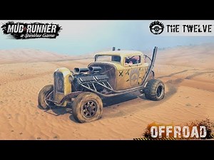 Spintires: MudRunner - THE TWELVE MAD MAX On Deserted Off-roads