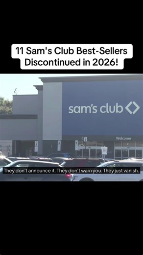 11 Sam's Club Best-Sellers Quietly Discontinued in 2026