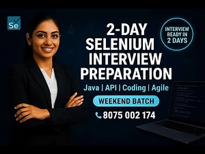 2-Day Selenium Interview Preparation | Java, API, Coding & Agile | Weekend Batch | 📞 8075002174