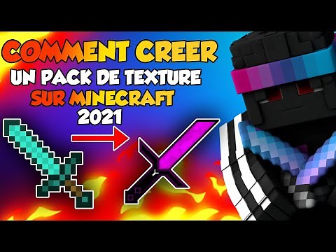 COMMENT CREER SON PROPRE PACK DE TEXUTRE sur MINECRAFT EN 2021 !