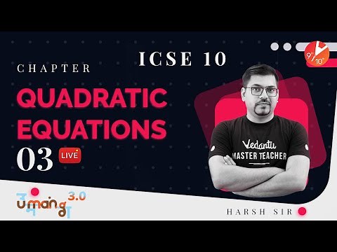Quadratic Equations L-3 (Word Problems) | ICSE Class 10 Math Chapter 5 | Umang - Vedantu 9 and 10
