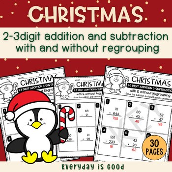 Christmas 2–3 Digit Addition & Subtraction With & Without Regrouping Worksheets