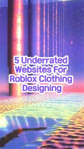 5 Underrated Websites For Roblox Clothing Designing #roblox #shorts #fyp #fypシ #robloxclothing #rblx