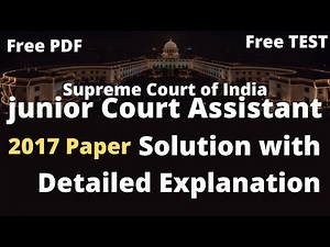 Junior Court Assistant 2017 Paper - Detailed Solution with Explanation || Nishant eAcademy