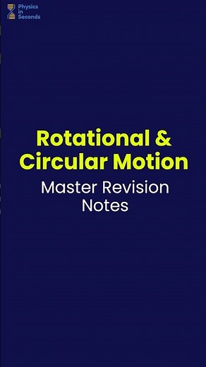 Master MDCAT Physics | FREE Rotational and Circular Motion | Master Revision Notes