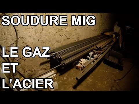 [Welding] MIG - Gaz and Steel