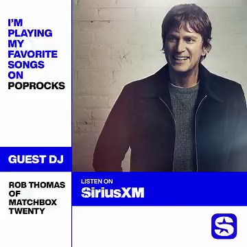 I’m playing some of my favorite songs on PopRocks. Listen now on the SiriusXM app: https://sxm.app.link/RobThomasGuestDJ | Rob Thomas