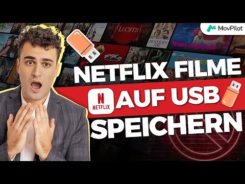 Netflix Filme auf USB Stick übertragen und spechern - Anleitung 2024