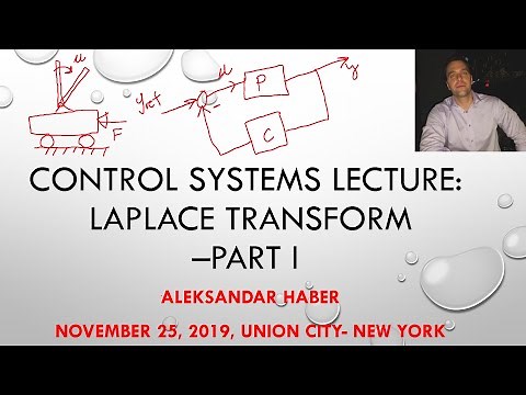 Easy Intro to Laplace Transform- Control Systems Lecture - Part I