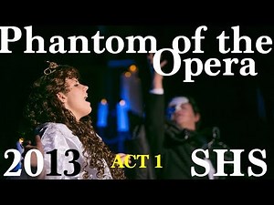 Phantom of the Opera - 2013 - ACT 1 - Shasta High School