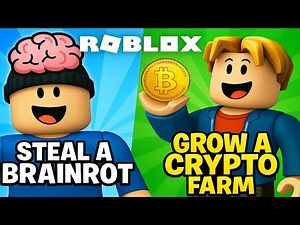 Steal a Brainrot (Roblox) + Grow a Crypto Farm — Honest First Look & Review