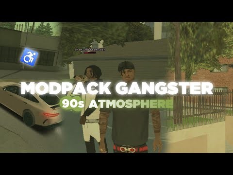 MODPACK GANGSTER 90s ATMOSPHERE | GTA SAMP MOBILE