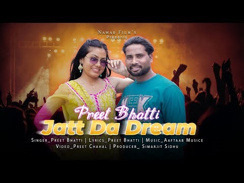 Latest Punjabi Song || JATT DE DREAM || Preet Bhatti || Aaftaab ||