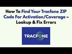 How To Find Your Tracfone ZIP Code For Activation/Coverage – Lookup & Fix Errors