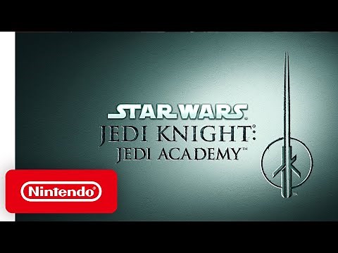 Jedi Knight: Jedi Academy - Launch Trailer - Nintendo Switch