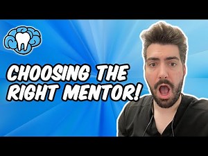 The Secret to Finding the Right Mentor | Mental Dental