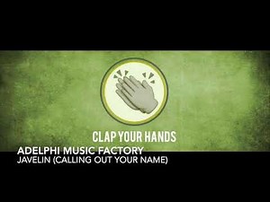 Adelphi Music Factory - Javelin (Calling Out Your Name)