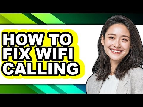 How to Fix Wifi Calling (updated)