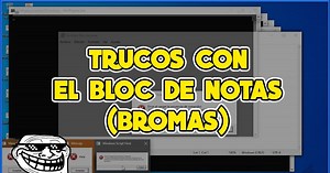 8 TRUCOS CON EL BLOC DE NOTAS - BROMA INFORMÁTICA