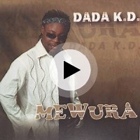 Dada KD | Lyrics, Song Meanings & Music Videos