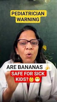 Is Banana SAFE during Cold & Cough for Kids? - Pediatrician EXPLAINS