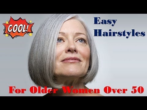 Easy Hairstyles for Older Women Over 50