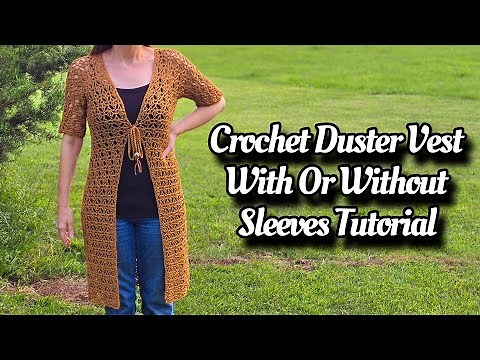 Crochet EASY Duster Vest With or Without Sleeves - Another One Bites The Duster