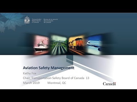 Aviation Safety Management - Kathy Fox of the TSB at McGill University