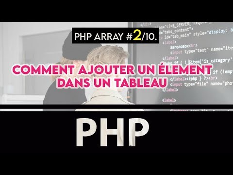 Php Array #2/10. Comment ajouter un élement dans un tableau