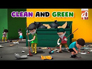 Clean and Green | The Importance of Cleaning | 3D Animation by Ratna Sagar