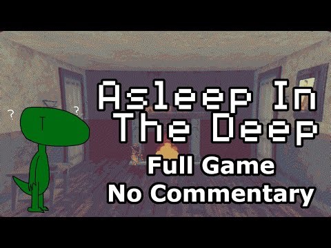 Asleep In The Deep (Full Game, No Commentary)