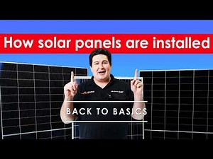 Solar Panels & How They're Installed | Basic to Basics | Episode 2