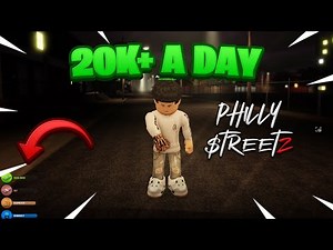 PHILLY STREETZ 2 ROBLOX *BEST MONEY METHOD* (20K+ A DAY)