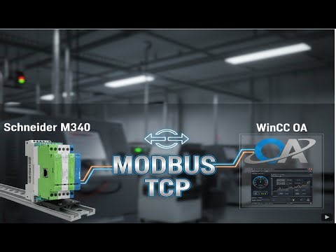 Configuring Modbus TCP: Schneider M340 & WinCC OA Integration