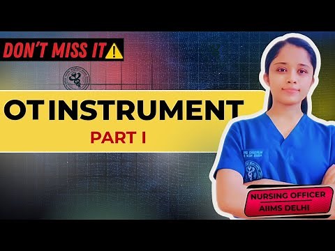 Operation theater instrument & Equipment explain #norcet #nursingexam #aiimsnursing