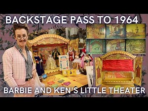BACKSTAGE PASS TO 1964 WITH BARBIE AND KEN'S LITTLE THEATER | VINTAGE MATTEL BARBIE COLLECTION TOUR