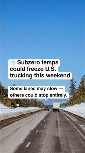 Why Extreme Cold Is a Risk for U.S. Trucking This Weekend