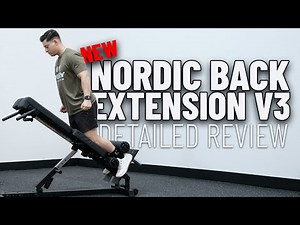 The NEW and Improved NORDIC BACK EXTENSION V3 | Detailed Review 2026