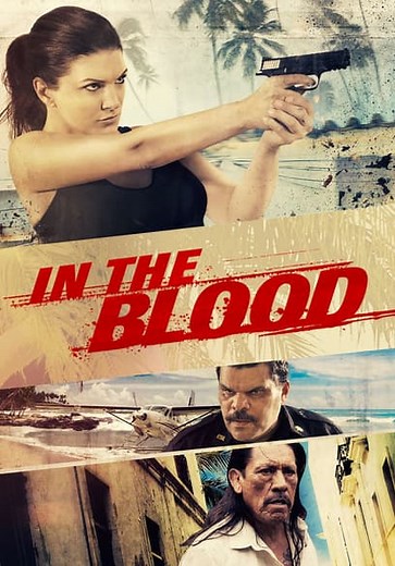 In the Blood (2014)