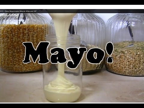 How to make MAYO - Easy Mayonnaise Miracle Whip and DIP