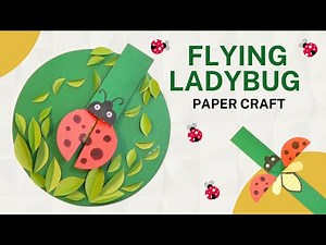Flying Ladybug Paper Craft Tutorial | Easy DIY Insect Craft for Kids