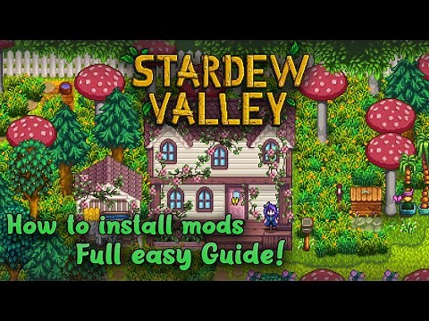 Stardew Valley Mods Tutorial - How To Add & Install Mods To Stardew Valley 1.5 Update 2021
