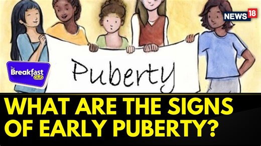 Precocious or premature puberty: What is it and what are the signs of early puberty? #TheBreakfastClub #Puberty Sonal Mehrotra Kapoor #prematurepuberty #earlypuberty #parents #parenting #parentingtips | News18