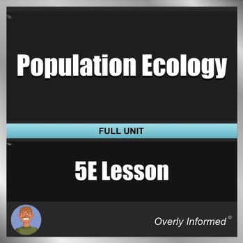Population Ecology 5E Lesson Plan | Instructional Unit