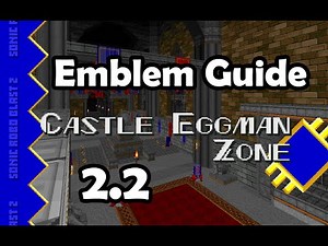 SRB2 Emblem Locations - Castle Eggman Zone (2.2)