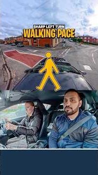 Sharp Left Turn | Walking pace