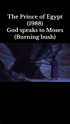 The Prince of Egypt: God Speaks to Moses